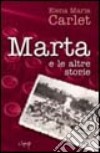 Marta e le altre storie libro