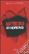 Matrioska syndrome libro