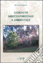 Lezioni di diritto forestale e ambientale libro