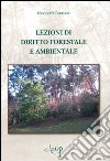 Lezioni di diritto forestale e ambientale libro di Ferrucci Nicoletta