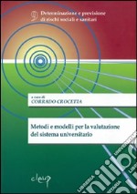 Metodi e modelli per la valutazione del sistema universitario libro