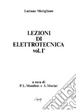 Lezioni di elettrotecnica. Vol. 1 libro