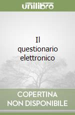 Il questionario elettronico libro