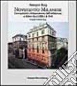 Novecento milanese. I novecentisti e il rinnovamento dell'architettura a Milano fra il 1920 e il 1940