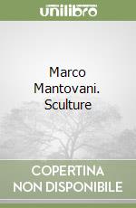 Marco Mantovani. Sculture libro