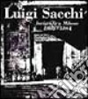 Luigi Sacchi. Lucigrafo a Milano (1805-1861) libro