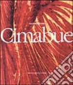 Cimabue. Ediz. illustrata libro