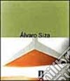 Alvaro Siza. Dentro la città. Ediz. illustrata libro