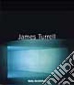 James Turrell. Dipinto con la luce. Ediz. illustrata libro