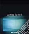 James Turrell. Dipinto con la luce. Ediz. illustrata libro