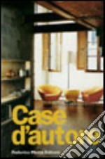 Case d'autore. Interni italiani 1990-1999 libro