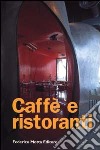 Caffè e ristoranti libro