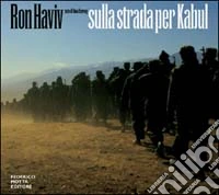 Sulla strada per Kabul libro