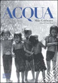 Acqua. Ediz. illustrata libro