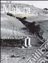 La provincia di Matera: segni e luoghi. Ediz. illustrata libro