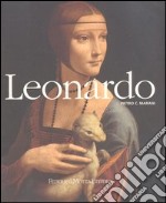 Leonardo. Una carriera di pittore. Ediz. illustrata libro