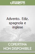 Advento. Ediz. spagnola e inglese