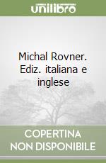 Michal Rovner. Ediz. italiana e inglese