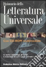 Dizionario della letteratura universale. Ediz. illustrata. Con CD-ROM