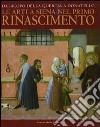 Da Jacopo della Quercia a Donatello. Le arti a Siena nel primo Rinascimento. Catalogo della mostra (Siena, 26 marzo-11 luglio 2010). Ediz. illustrata libro