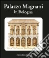 Palazzo Magnani in Bologna libro