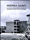 Andrea Giunti. La nuova architettura sociale. Ediz. italiana e inglese libro