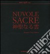 Nuvole sacre. Roberto Coda Zabetta. Catalogo della mostra (Milano, 27 luglio-29 agosto 2010). Ediz. italiana e inglese libro