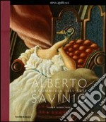 Alberto Savinio. La commedia dell'arte. Catalogo della mostra (Milano,25 febbraio-12 giugno 2011) libro