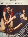 Artemisia Gentileschi. Ediz. inglese libro