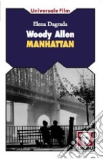 Woody Allen. Manhattan libro