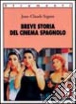 Breve storia del cinema spagnolo libro