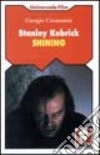 Stanley Kubrick. Shining libro