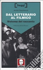 Dal letterario al filmico. Sistema del racconto