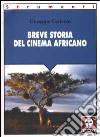 Breve storia del cinema africano libro