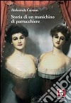 Storia di un manichino di parrucchiere libro di Cajanov Aleksandr V.