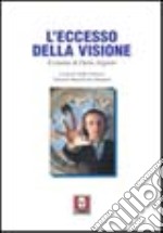 L'eccesso della visione. Il cinema di Dario Argento libro