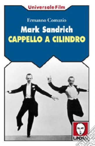 Mark Sandrich. Cappello a cilindro
