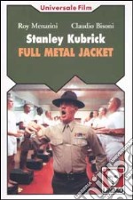 Stanley Kubrick. Full metal jacket libro