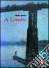 A Londra libro