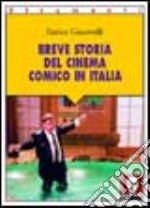 Breve storia del cinema comico in Italia libro