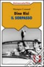 Dino Risi. Il sorpasso libro