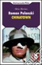 Roman Polanski. Chinatown libro