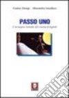 Passo uno. L'immagine animata dal cinema al digitale libro