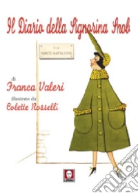 Il diario della signorina Snob libro