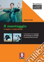 Il montaggio. Lo spazio e il tempo del film