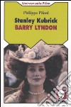 Stanley Kubrick. Barry Lyndon libro