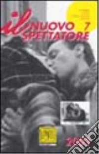 Il nuovo spettatore (2003). Vol. 7: Speciale «Fondo Angliani» libro