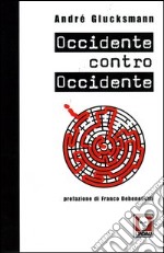 Occidente contro Occidente libro