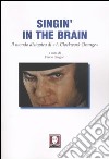 Singin' in the brain. Il mondo distopico di «A Clockwork Orange» libro