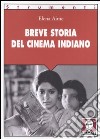 Breve storia del cinema indiano libro di Aime Elena